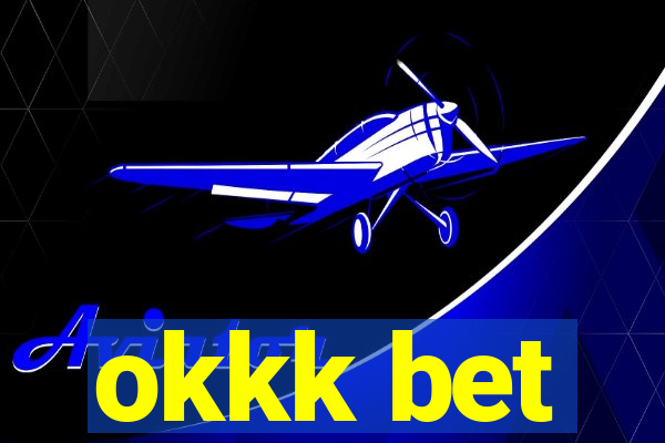 okkk bet
